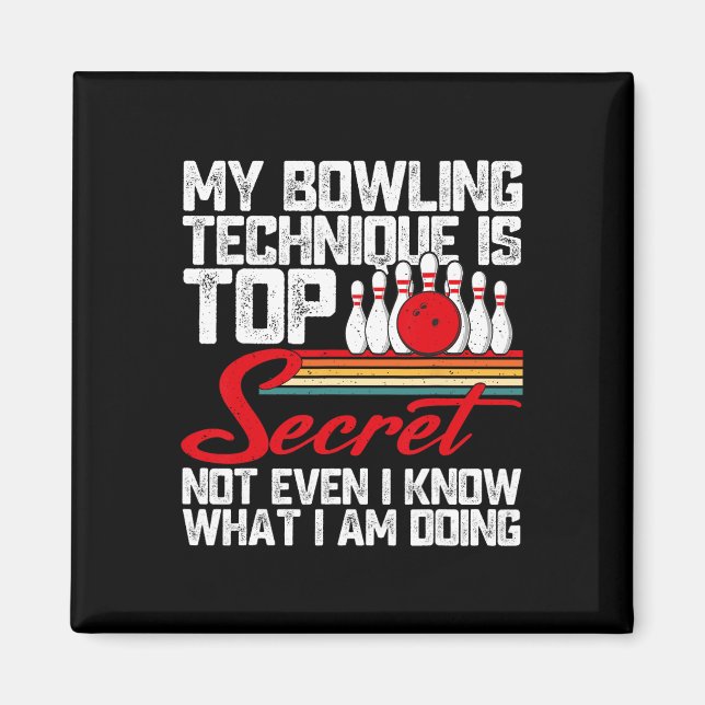 Min Bowling-teknik är topphemlig, snålsparv Magnet (Framsidan)