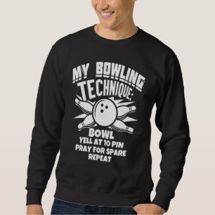 Min bowlings teknik skriker till 10-pins bowlare 3 lång ärmad tröja