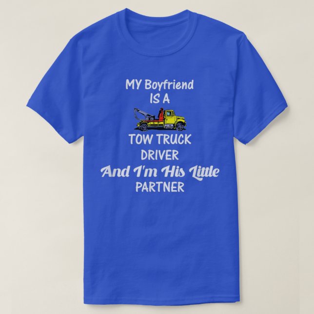 Min Boykompis Tow Lastbil-drivrutin är hans partne T Shirt (Design framsida)