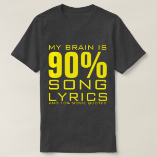 MIN BRAIN ÄR 90% SÅNG LYRICS T-Shirt