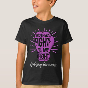 Min bröder kämpar mot min medvetenhet om epilepsi t shirt