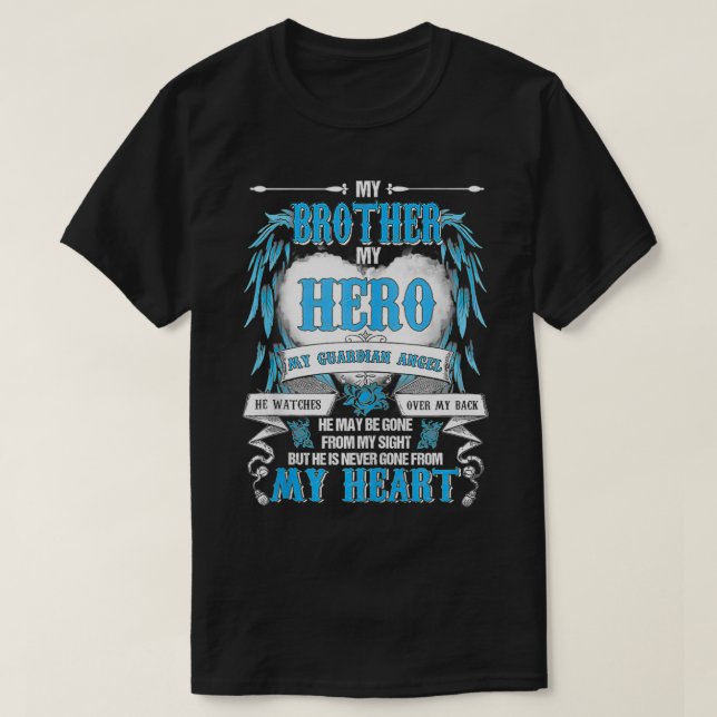 Min broder min Hero min Guardian Angel han bevakar T Shirt (Design framsida)