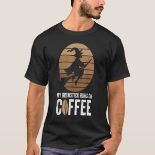 Min Broomstick Springa på Coffee Halloween Witch T Shirt