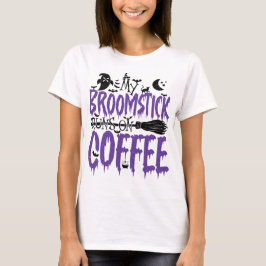 Min Broomstick Springa på kaffemissbrukare Hallowe T Shirt