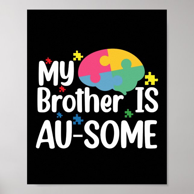Min bror är Au-som Autism Acceptans Syskon Poster (Framsidan)