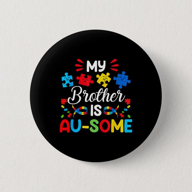Min bror är Au-some Autism Awareness Syskon Knapp (Framsida)
