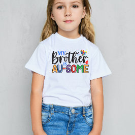 Min bror är AU-SOME, Autism Awareness T Shirt