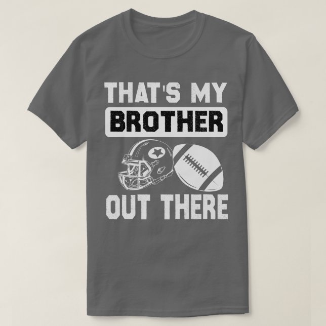 Min bror är där ute.. t shirt (Design framsida)