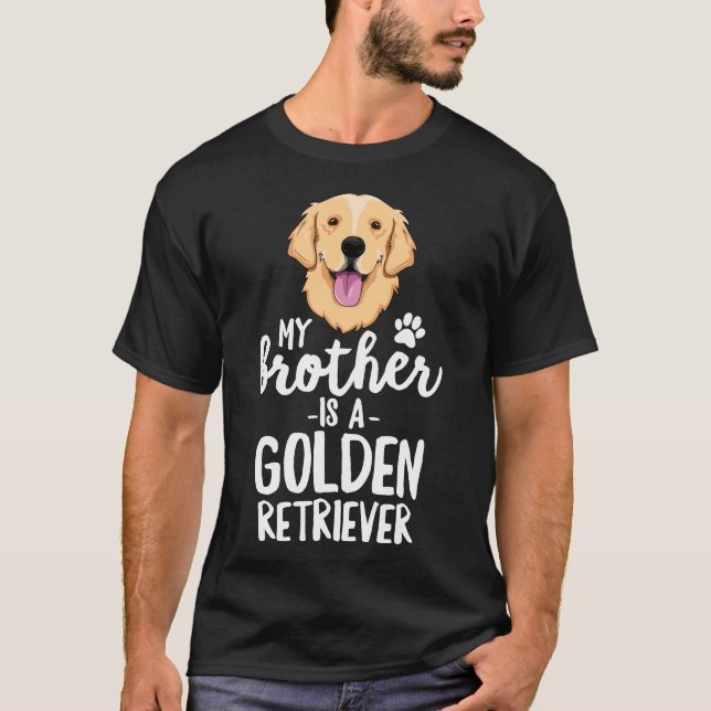 Min bror är en gyllene Hund-familj. T Shirt (Framsida)
