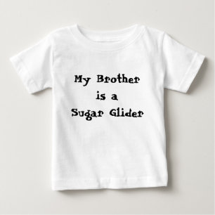 Min bror är en sockerglider. t-shirt