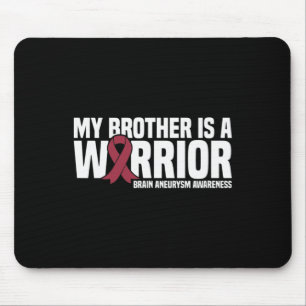 Min bror är en Warrior Brain Aneurysm Awareness Musmatta