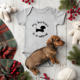 Min bror är en ynkrygg - Wiener Hund Babypresent T Shirt