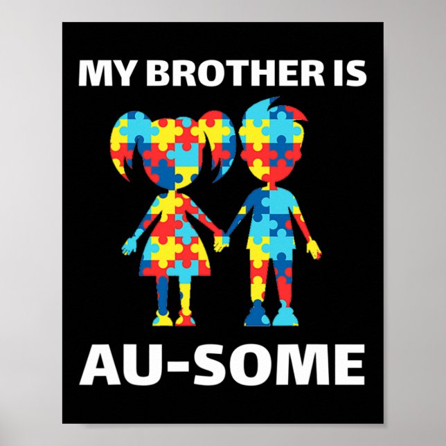 Min bror är Fantastisk Autism Awareness Syskon Au Poster (Framsidan)