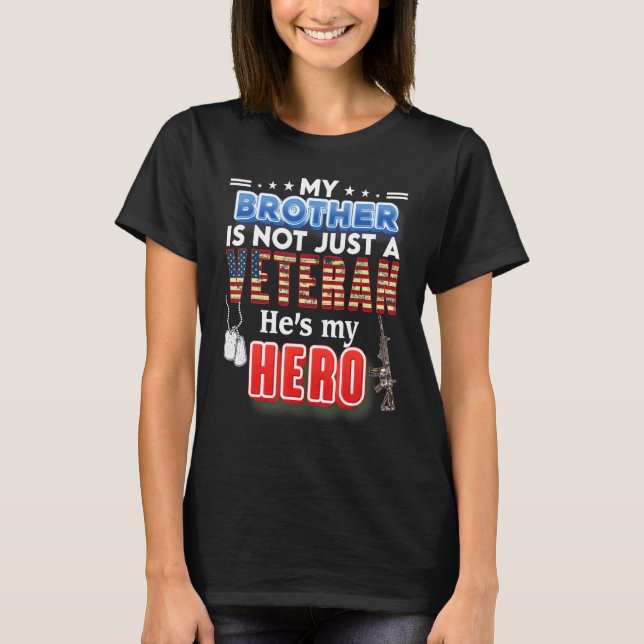 Min bror är inte bara en veteran, han är min hjält t shirt (Framsida)