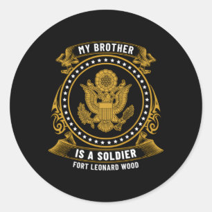 Min bror är soldat i Fort Leonard Wood Basic Runt Klistermärke