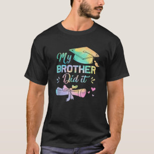 Min bror gjorde det Studenten Proud Brother Gradua T Shirt
