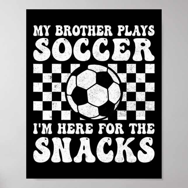 Min bror spelar fotboll rolig fotboll syster bror poster (Framsidan)