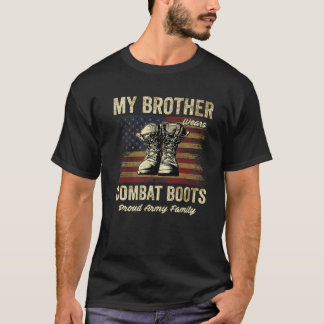 Min bror Wears Kambat Boots Proud Army-familj T Shirt