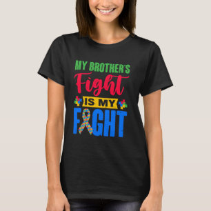 Min Brors Kamp Är Min Kamp Autism Medvetenhet Da T Shirt