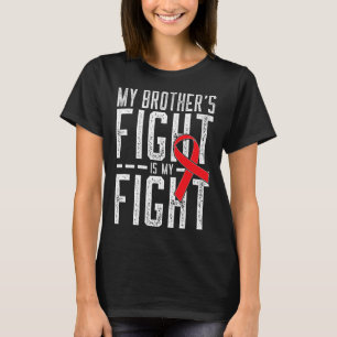 Min brors kamp är min kamp Blodcancer medvetenhet T Shirt