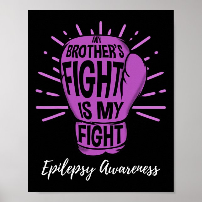 Min brors kamp är min kamp Epilepsi medvetenhet  Poster (Framsidan)