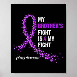 Min brors kamp är min kamp Epilepsi medvetenhet Poster