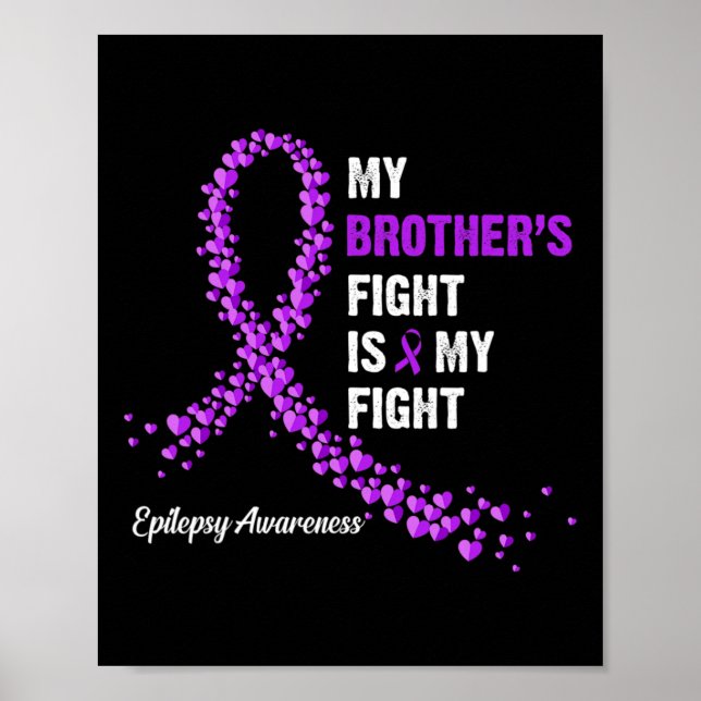 Min brors kamp är min kamp Epilepsi medvetenhet  Poster (Framsidan)