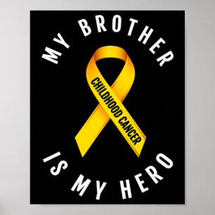 MIN BROTHER ÄR MY HERO CHILDHOOD CANCER AWARENESS POSTER