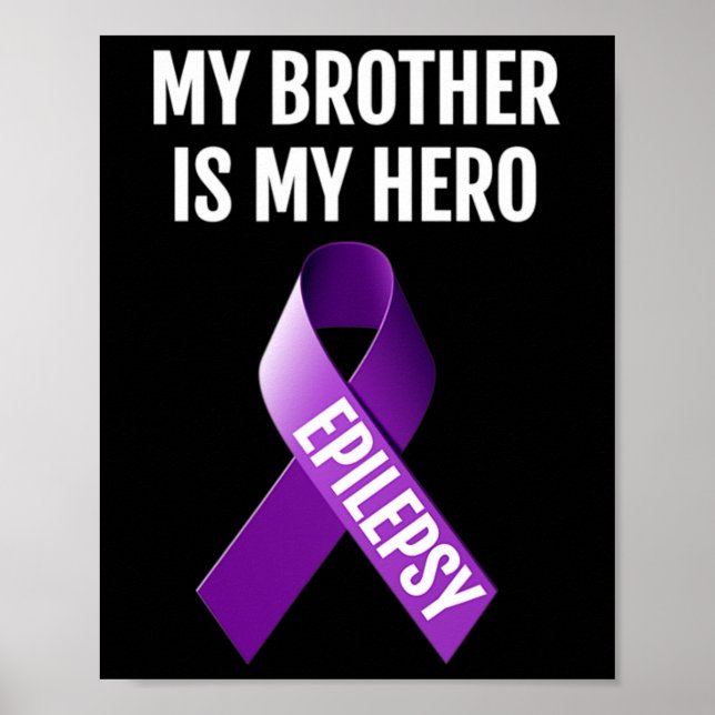 MIN BROTHER ÄR MY HERO EPILEPSY MEDVETENESS T SHIR POSTER (Framsidan)
