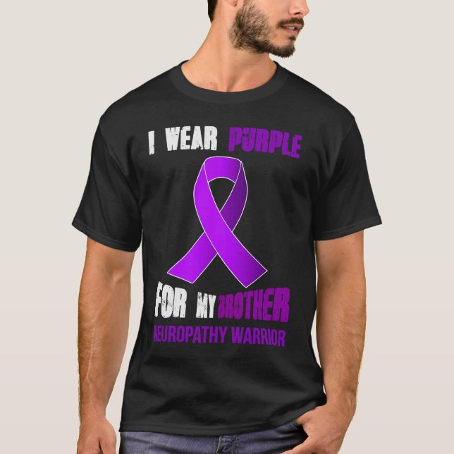 MIN BROTHER MY NEUROPATHY WARRIOR T SHIRT (Framsida)
