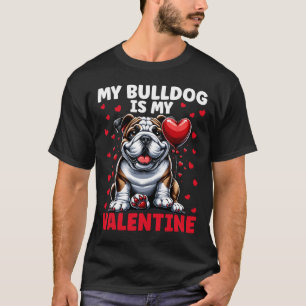 Min Bulldog är min Valentine Engelsk Bulldog Valen T Shirt