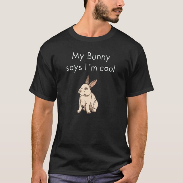 Min Bunny säger att jag är Coola T Shirt (Framsida)