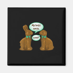 Min Butt Ontr Chocolate Bunny Rabbit Glad påsk Magnet
