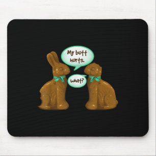 Min Butt Ontr Chocolate Bunny Rabbit Glad påsk Musmatta