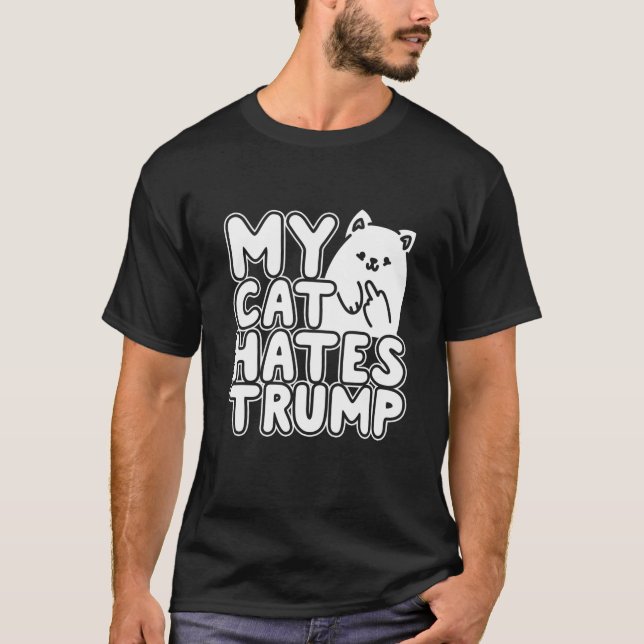 Min Cat Hates Trump T Shirt (Framsida)