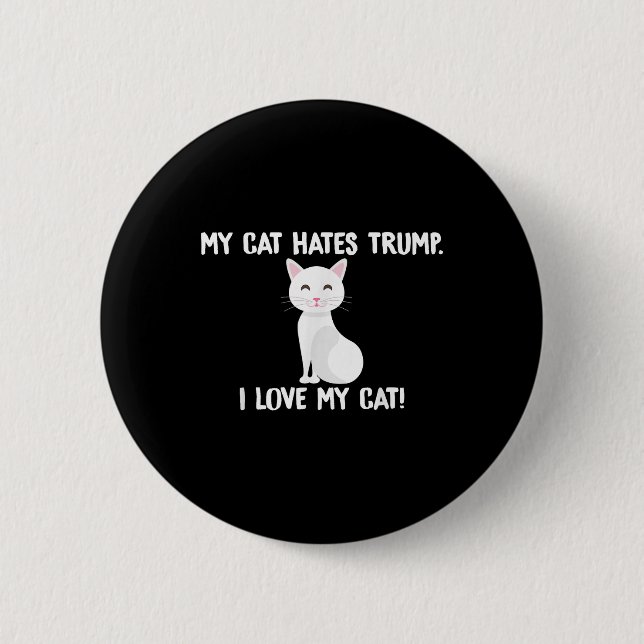 Min Cat Hates Trump-trump-knapp Knapp (Framsida)