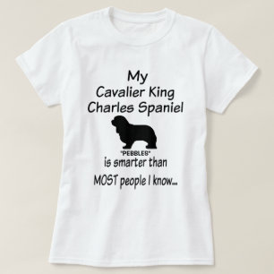 Min Cavalier Kung Charles Spain-Hund är Smarter Tee Shirt
