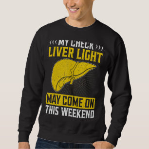 Min check Liver Light kan ha Kom på Helg Sa Lång Ärmad Tröja