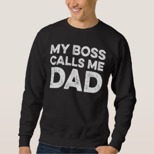 Min Chef kallar mig Pappa Lång Ärmad Tröja