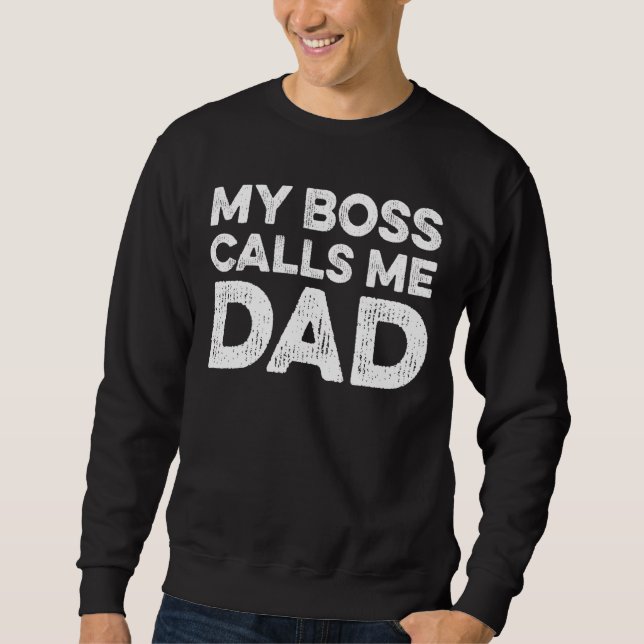 Min Chef kallar mig Pappa Lång Ärmad Tröja (Framsida)