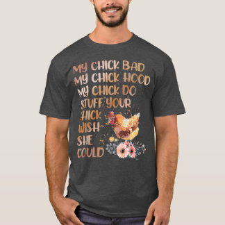 Min Chick felaktig Huva min Chick min Chick Do Chi T Shirt