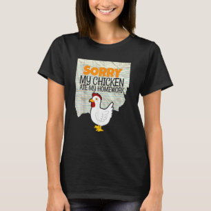 Min Chicken Ate Min hemläxa Kids lärarskola T Shirt