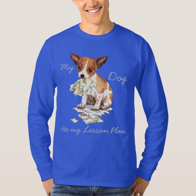 Min Chihuahua Ate Min Lesson-plan Tee Shirt (Framsida)