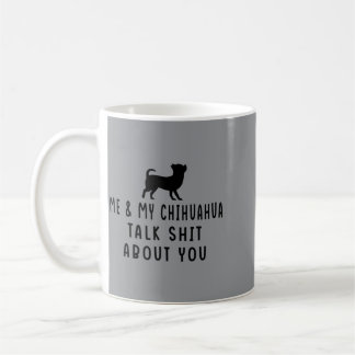 Min Chihuahua och jag snackar om dig Kaffemugg