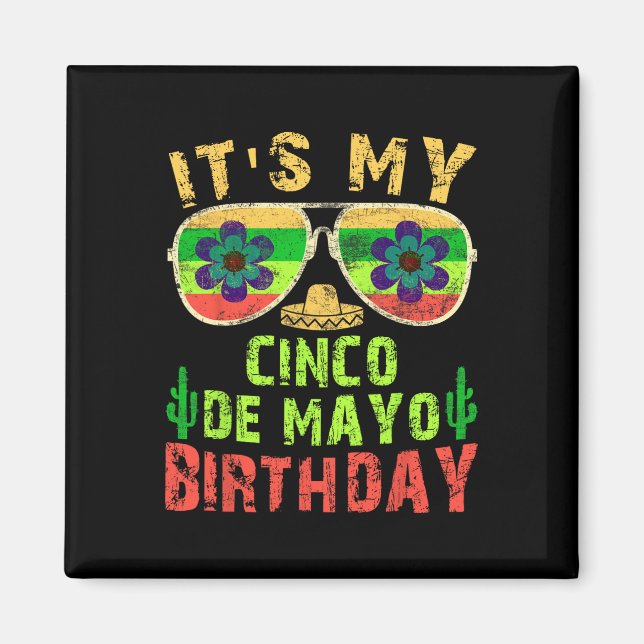 Min Cinco De Mayo Birthday Funny-Födelsedagsfest Magnet (Framsidan)