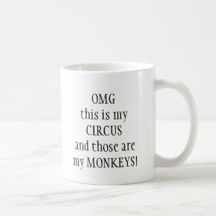 Min cirkus Mina apor-Roligt citat Kaffemugg