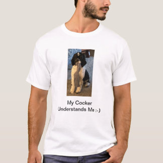 Min Cocker förstår mig T Shirt