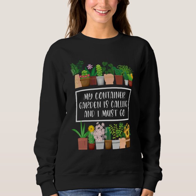Min containerträdgård ropar  Container trädgårdsmä T Shirt (Framsida)