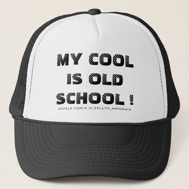 MIN COOLHETS är GAMMAL SCHOOL ! Keps (Framsida)