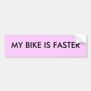 MIN CYKEL ÄR SNABBARE BILDEKAL